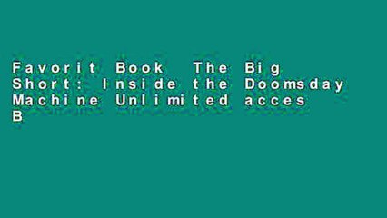 Favorit Book  The Big Short: Inside the Doomsday Machine Unlimited acces Best Sellers Rank : #5