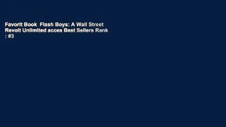 Favorit Book  Flash Boys: A Wall Street Revolt Unlimited acces Best Sellers Rank : #3