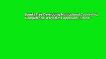 [book] Free Developing Multicultural Counseling Competence: A Systems Approach (Erford)