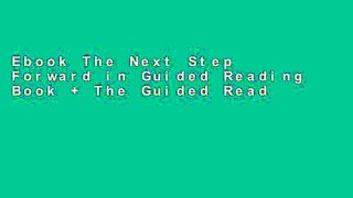 Ebook The Next Step Forward in Guided Reading Book + The Guided Reading Teacher s Companion Full
