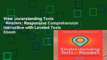 View Understanding Texts   Readers: Responsive Comprehension Instruction with Leveled Texts Ebook