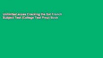 Unlimited acces Cracking the Sat French Subject Test (College Test Prep) Book