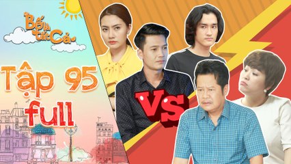 Bố là tất cả -tập 95 full- Minh Nhân, Minh Thảo lo lắng khi ba Hiếu hợp tác với Hòa để tìm ra bí mật