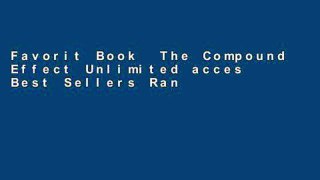 Favorit Book  The Compound Effect Unlimited acces Best Sellers Rank : #4