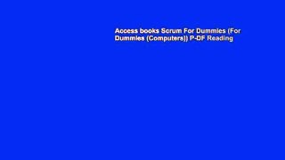 Access books Scrum For Dummies (For Dummies (Computers)) P-DF Reading
