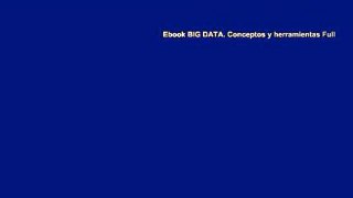 Ebook BIG DATA. Conceptos y herramientas Full
