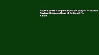 Access books Complete Book of Colleges (Princeton Review: Complete Book of Colleges) For Kindle