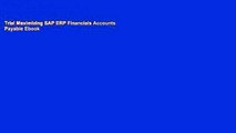 Trial Maximizing SAP ERP Financials Accounts Payable Ebook