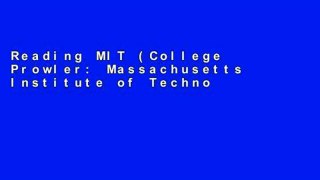 Reading MIT (College Prowler: Massachusetts Institute of Technology Off the Recor) D0nwload P-DF