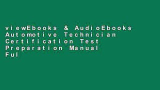 viewEbooks & AudioEbooks Automotive Technician Certification Test Preparation Manual Full access