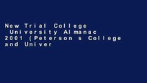 New Trial College   University Almanac 2001 (Peterson s College and University Almanac, 2001) For