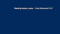 Reading books Loulou   Yves D0nwload P-DF
