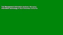 Trial Management Information Systems: Managing information technology in the E-business enterprise
