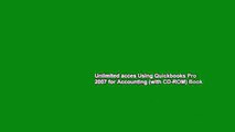 Unlimited acces Using Quickbooks Pro 2007 for Accounting (with CD-ROM) Book