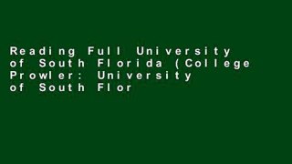 Reading Full University of South Florida (College Prowler: University of South Florida Off the