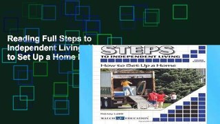 Reading Full Steps to Independent Living: How to Set Up a Home D0nwload P-DF