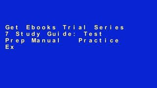 Get Ebooks Trial Series 7 Study Guide: Test Prep Manual   Practice Exam Questions for the FINRA