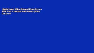 Digital book  Wiley CIAexcel Exam Review 2018, Part 1: Internal Audit Basics (Wiley Cia Exam