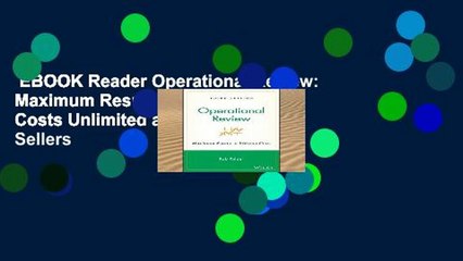 EBOOK Reader Operational Review: Maximum Results at Efficient Costs Unlimited acces Best Sellers