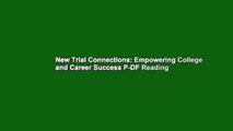 New Trial Connections: Empowering College and Career Success P-DF Reading