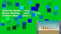 About For Books  Principles of Money, Banking   Financial Markets (Addison-Wesley Series in