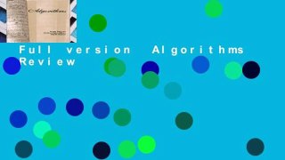 Full version  Algorithms  Review