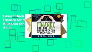 Favorit Book  Small Business Finance for the Busy Entrepreneur: Blueprint for Building a Solid,