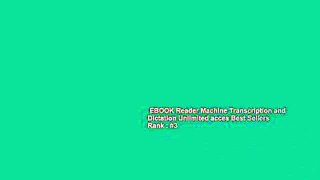 EBOOK Reader Machine Transcription and Dictation Unlimited acces Best Sellers Rank : #3