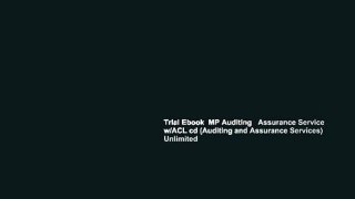 Trial Ebook  MP Auditing   Assurance Service w/ACL cd (Auditing and Assurance Services) Unlimited