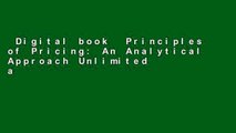 Digital book  Principles of Pricing: An Analytical Approach Unlimited acces Best Sellers Rank : #5