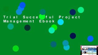 Trial Successful Project Management Ebook