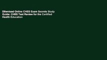 D0wnload Online CHES Exam Secrets Study Guide: CHES Test Review for the Certified Health Education