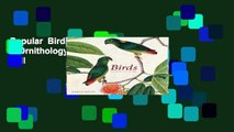 Popular  Birds: The Art of Ornithology (Rizzoli Classics)  Full