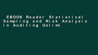 EBOOK Reader Statistical Sampling and Risk Analysis in Auditing Unlimited acces Best Sellers Rank