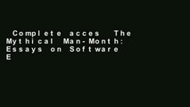 Complete acces  The Mythical Man-Month: Essays on Software Engineering, Anniversary Edition  For