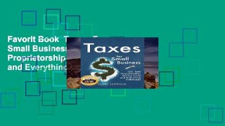 Favorit Book  Taxes: For Small Businesses LLC Sole Proprietorship Startup Taxes and Everything