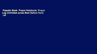 Popular Book  Prayer Notebook: Prayer Log Unlimited acces Best Sellers Rank : #4