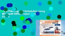 View Planning and Scheduling Using Microsoft Office Project 2010 Ebook