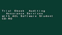 Trial Ebook  Auditing   Assurance Services with ACL Software Student CD-ROM Unlimited acces Best