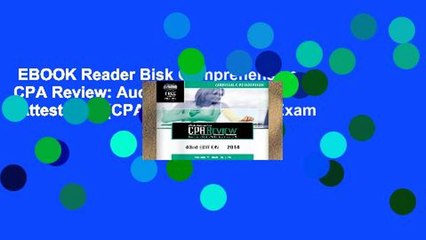 EBOOK Reader Bisk Comprehensive CPA Review: Auditing   Attestation (CPA Comprehensive Exam