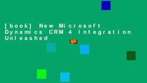 [book] New Microsoft Dynamics CRM 4 Integration Unleashed