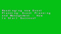 Readinging new Event Planning: Event Planning and Management - How to Start Successful Event