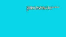 Trial Ebook  Case Studies in Business Ethics Unlimited acces Best Sellers Rank : #1