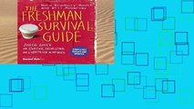 Unlimited acces The Freshman Survival Guide: Soulful Advice for Studying, Socializing, and