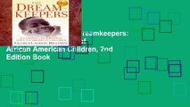 Unlimited acces The Dreamkeepers: Successful Teachers of African American Children, 2nd Edition Book