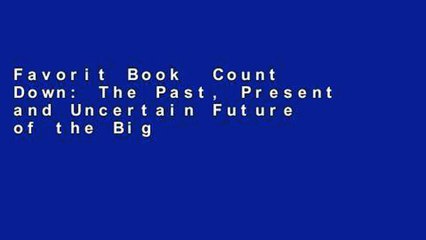 Favorit Book  Count Down: The Past, Present and Uncertain Future of the Big Four Accounting Firms: