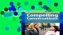 Access books Compelling Conversations: Questions and Quotations on Timeless Topics D0nwload P-DF