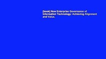 [book] New Enterprise Governance of Information Technology: Achieving Alignment and Value,