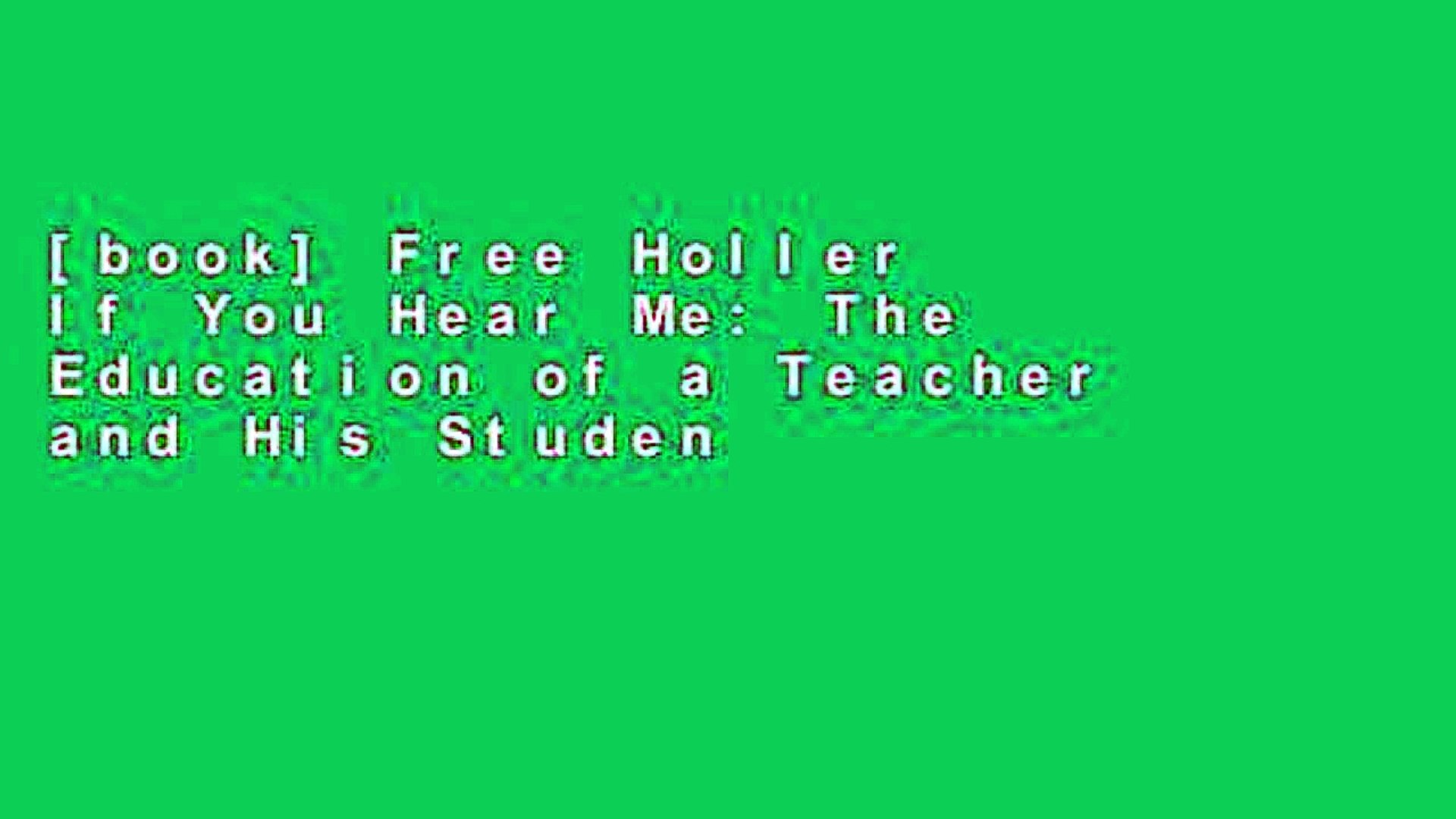 ⁣[book] Free Holler If You Hear Me: The Education of a Teacher and His Students (Teaching for