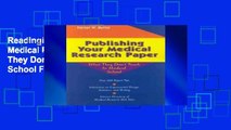 Readinging new Publishing Your Medical Research Paper: What They Don t Teach in Medical School For